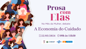 Prosa Com Elas Dia Internacional da Mulher (350 x 200 px)