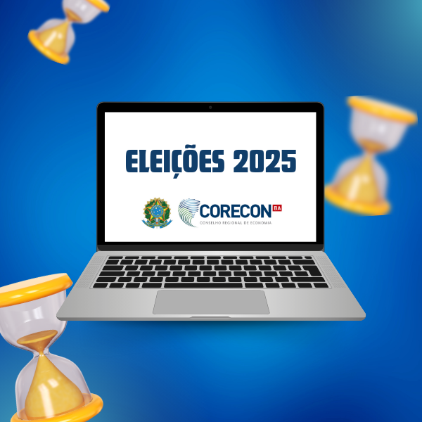 Informativo sobre o pleito eleitoral de 2025 dos Conselhos Regionais de Economia