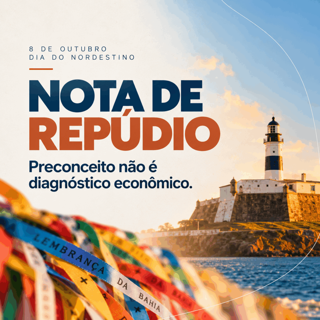 NOTA DE REPÚDIO  - Preconceito não é diagnóstico econômico
